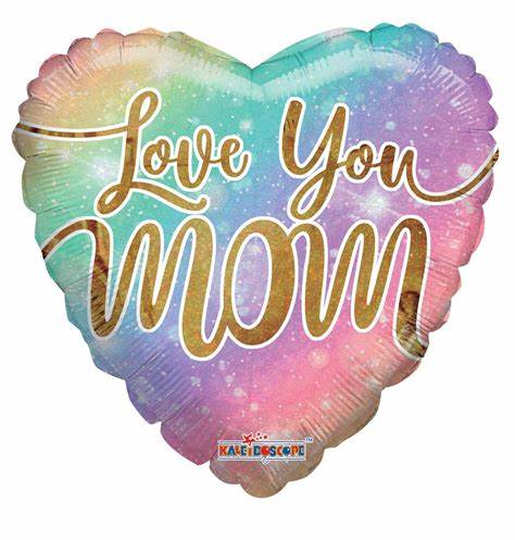 Love You Mom Rainbow Holographic